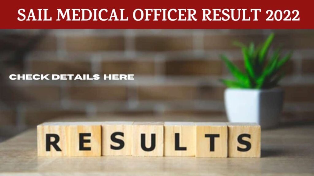 SAIL Medical Officer Result 2022