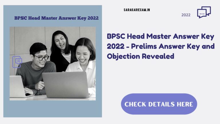 BPSC Head Master Answer Key 2022 - Prelims Answer Key and Objection Revealed