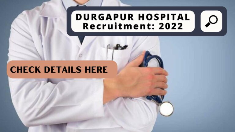 DURGAPUR HOSPITAL Recruitment