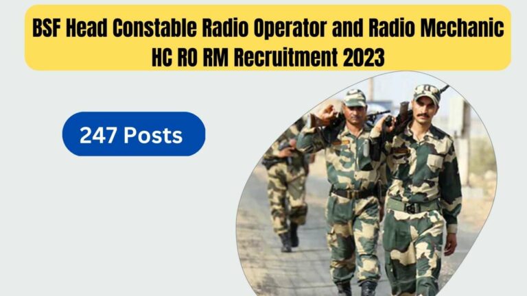 BSF Head Constable Radio Operator and Radio Mechanic HC RO RM Recruitment